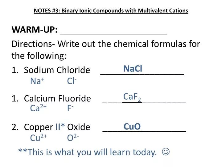PPT NOTES 3 Binary Ionic Compounds with Multivalent Cations