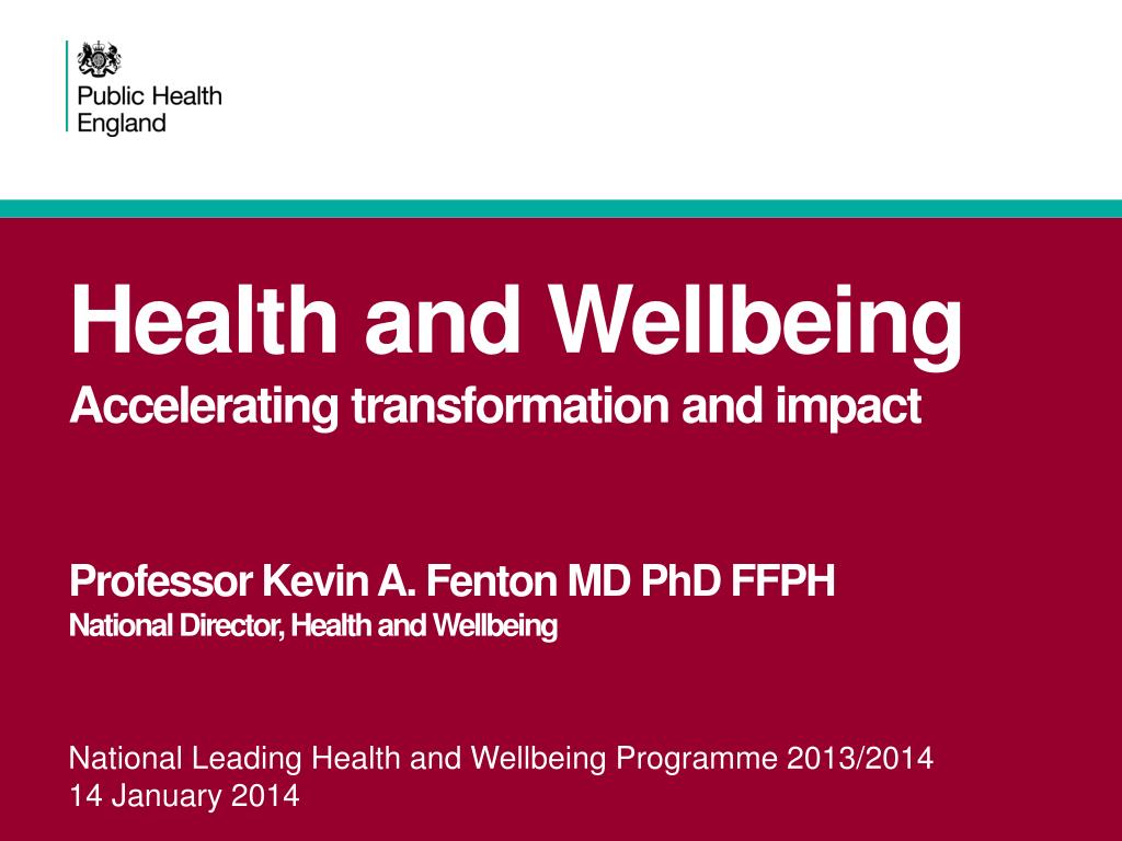 PPT National Leading Health and Wellbeing Programme 2013/2014 14