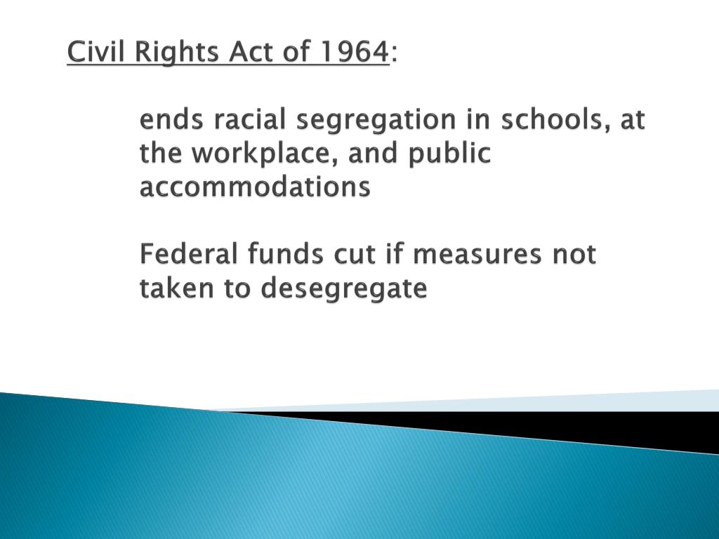 PPT Major Features of the Civil Rights Act of 1964 PowerPoint