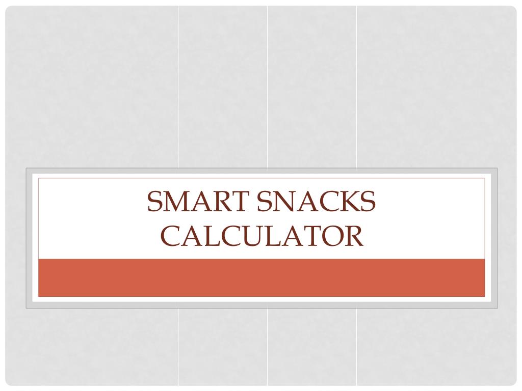 PPT Smart Snacks in School PowerPoint Presentation, free download