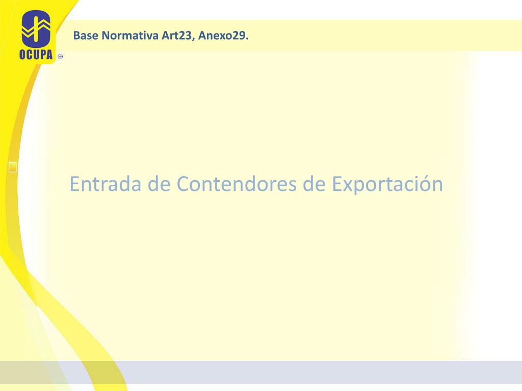 PPT Base Normativa Art23, Anexo29. PowerPoint Presentation, free