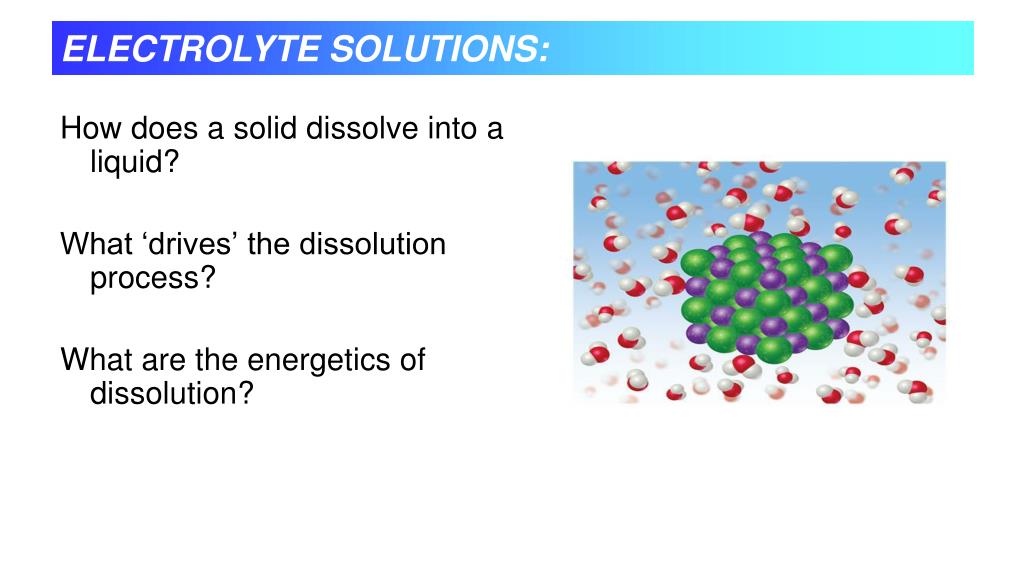 PPT Lecture 6 . ELECTROLYTE SOLUTIONS PowerPoint Presentation, free