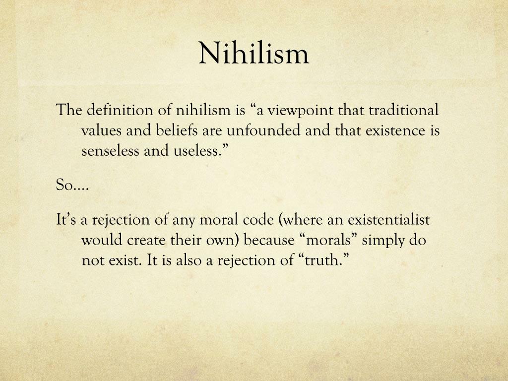 PPT Existentialism vs. Nihilism PowerPoint Presentation, free
