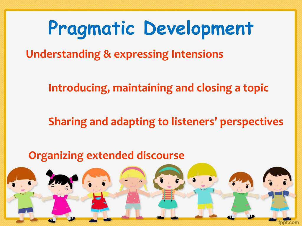 PPT Semantic & Pragmatic Development PowerPoint Presentation ID1998995