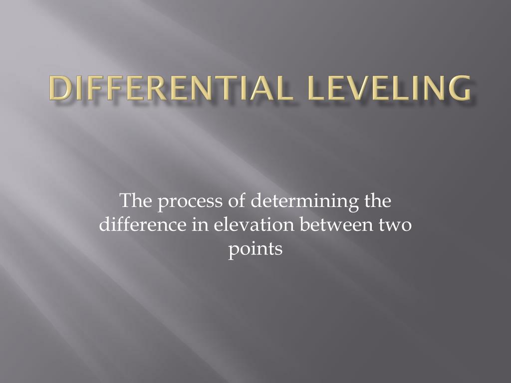 PPT Differential Leveling PowerPoint Presentation, free download ID