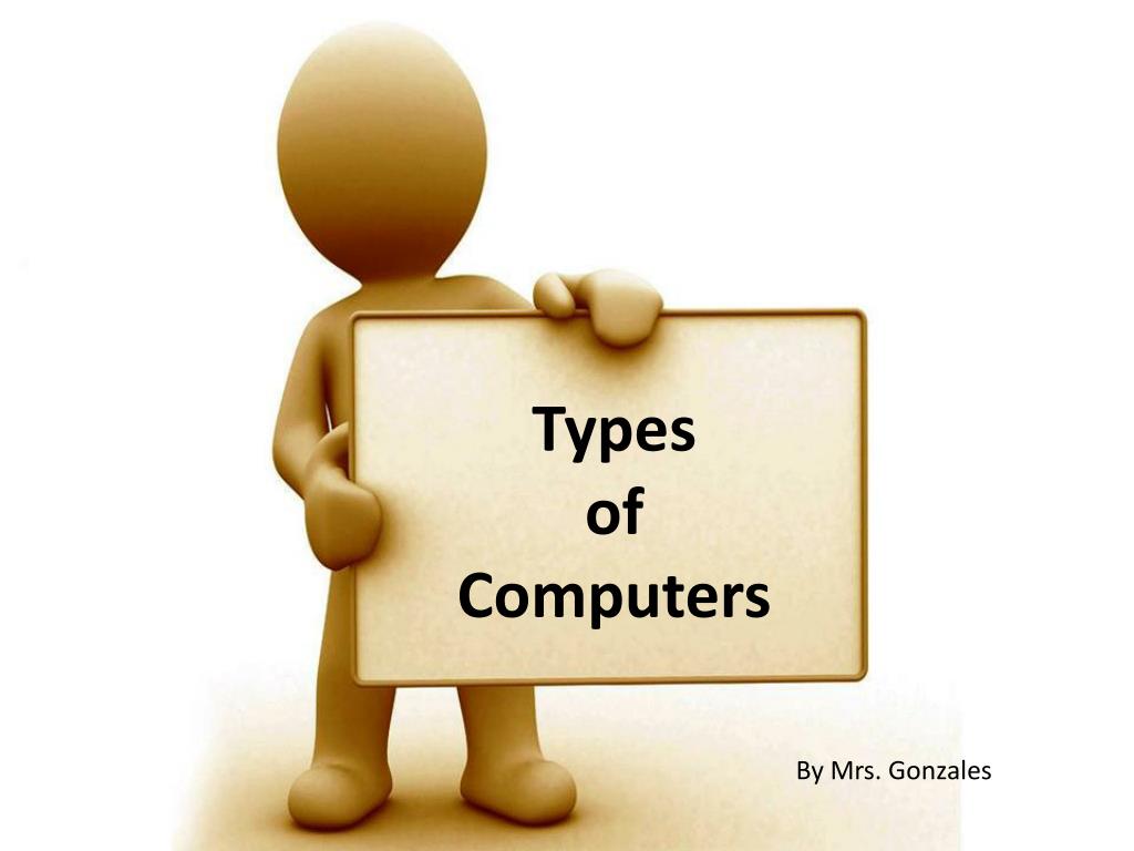 PPT Types of Computers PowerPoint Presentation, free download ID