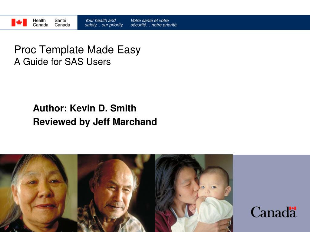 PPT Proc Template Made Easy A Guide for SAS Users PowerPoint