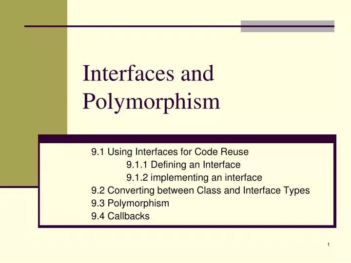 PPT Interfaces and Polymorphism PowerPoint Presentation, free