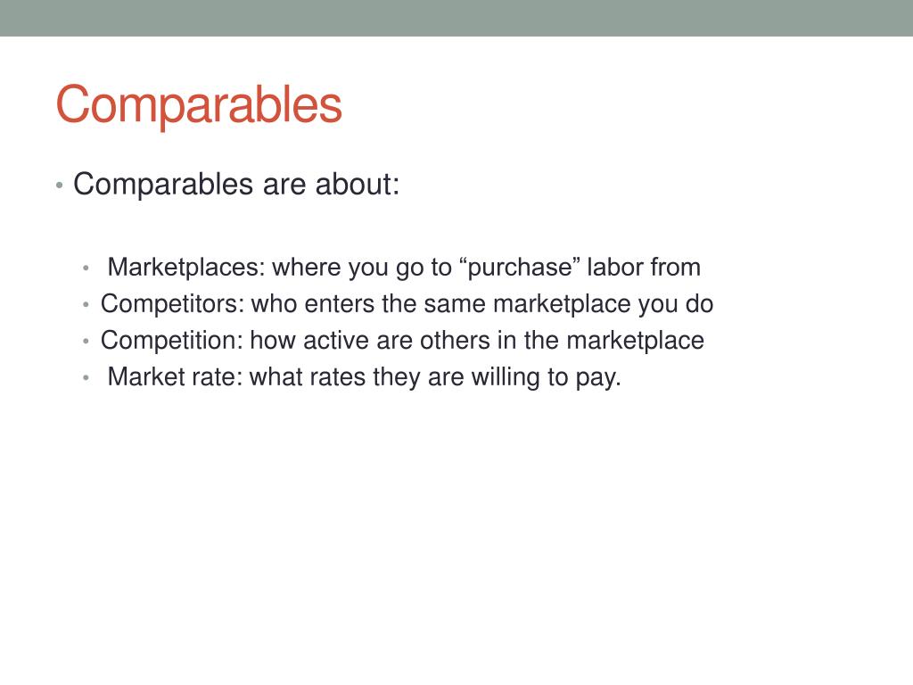 PPT - COMPARABLES – Determining & Defending Them PowerPoint