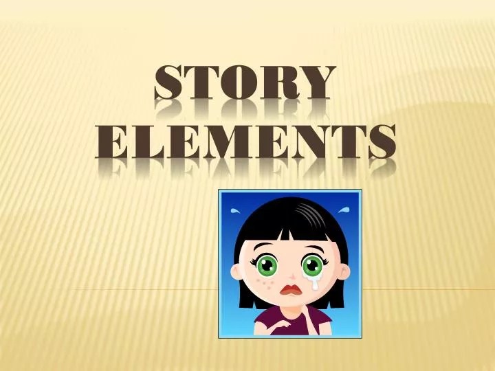 PPT STORY ELEMENTS PowerPoint Presentation, free download ID2041101