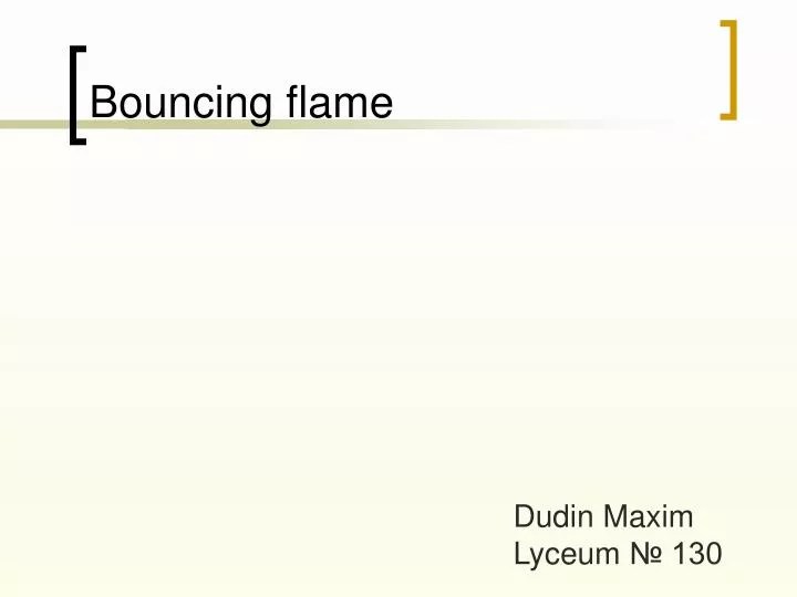 PPT Bouncing flame PowerPoint Presentation, free download ID2045728
