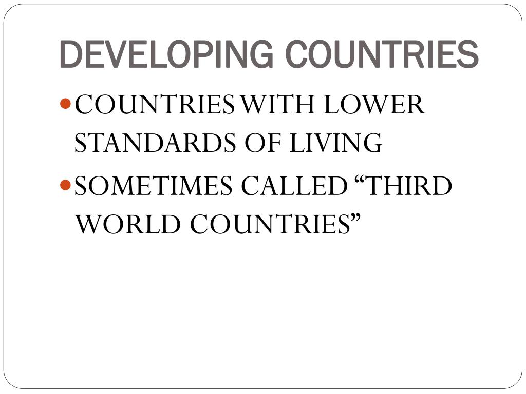 PPT Developed VS Developing Countries PowerPoint Presentation, free