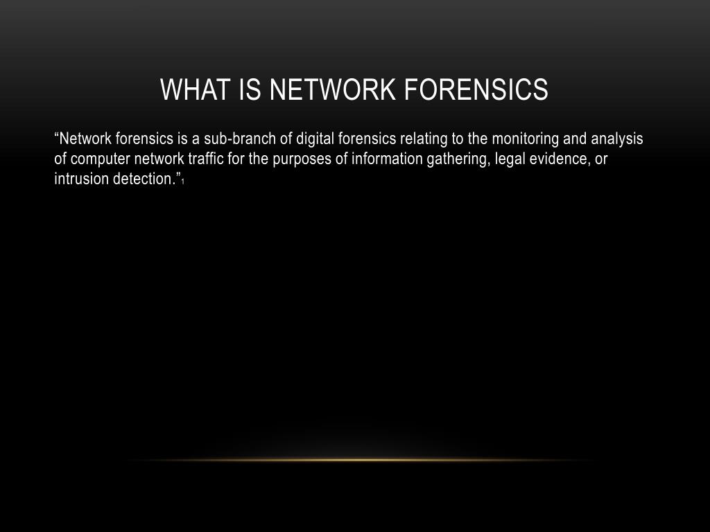 PPT Network forensics PowerPoint Presentation, free download ID2052210