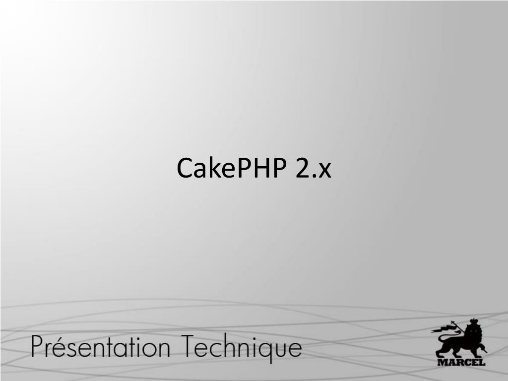 PPT CakePHP 2.x PowerPoint Presentation, free download ID2052684