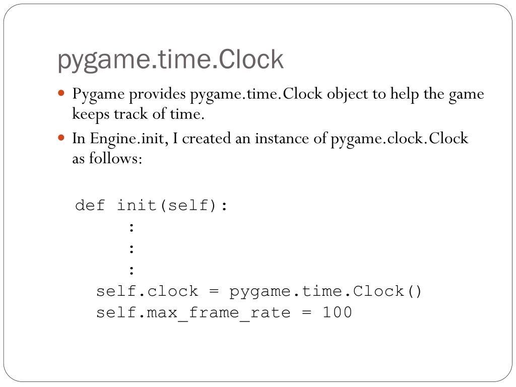 What Is Pygame.time.clock Used For at Polly Moretz blog