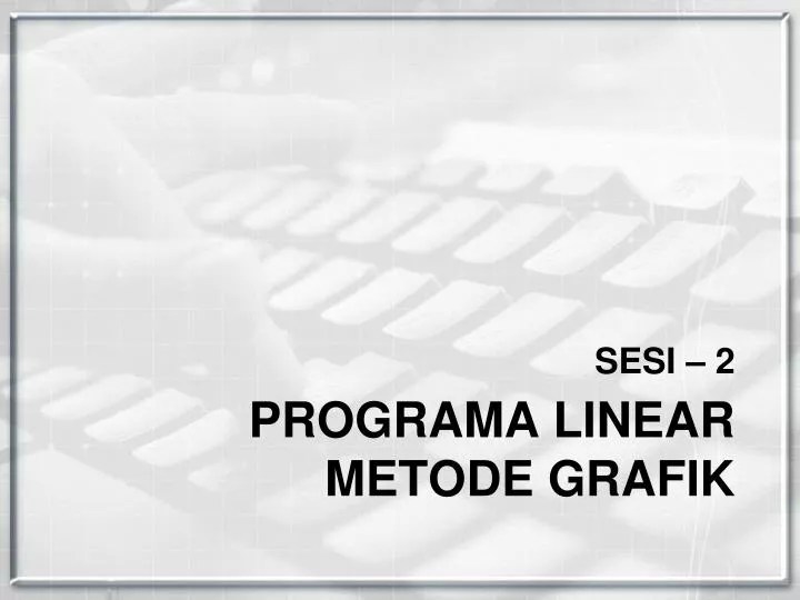 PPT Programa Linear Metode Grafik PowerPoint Presentation, free