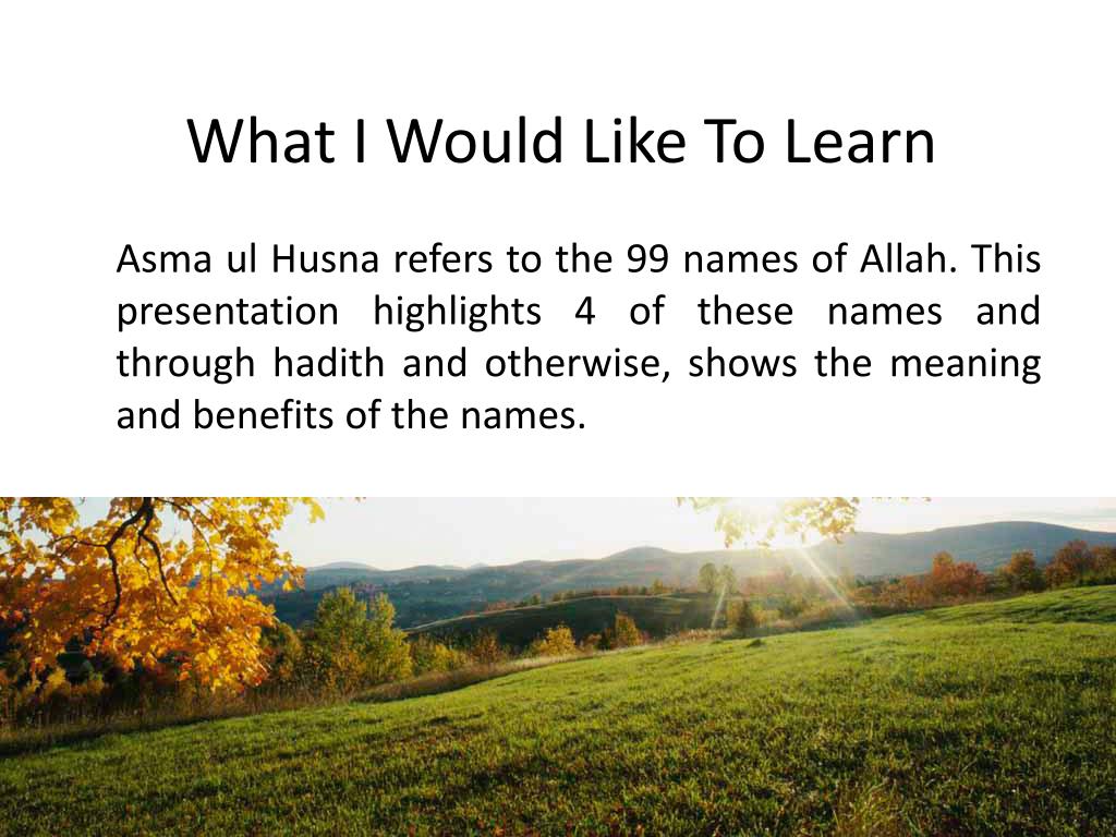 PPT Asma ul Husna (99 names of Allah) PowerPoint Presentation, free
