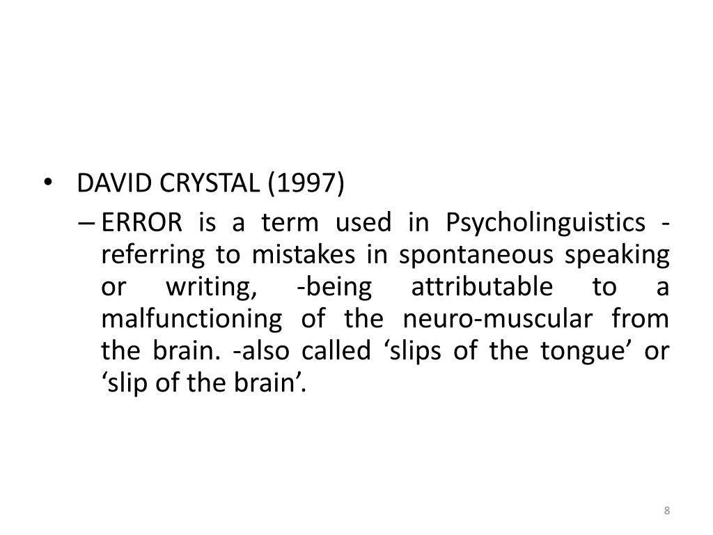 Errors in Language Learning and Use: Exploring Error.
