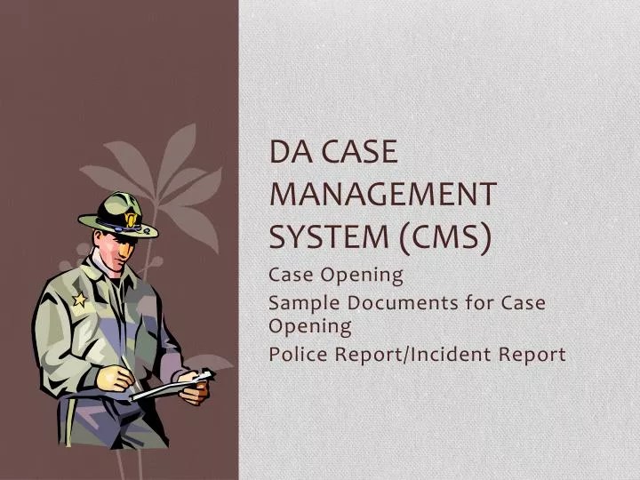 PPT DA Case management system (CMS) PowerPoint Presentation, free