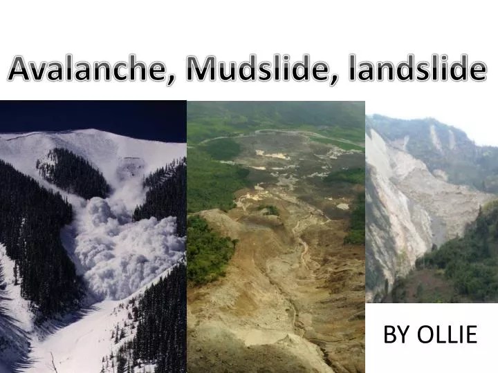 PPT Avalanche, Mudslide, landslide PowerPoint Presentation, free