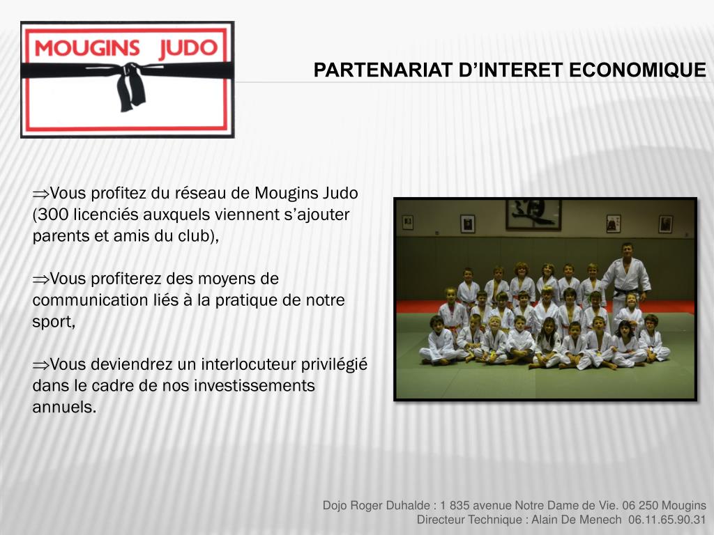PPT Dojo Roger Duhalde 1 835 avenue Notre Dame de Vie. 06 250