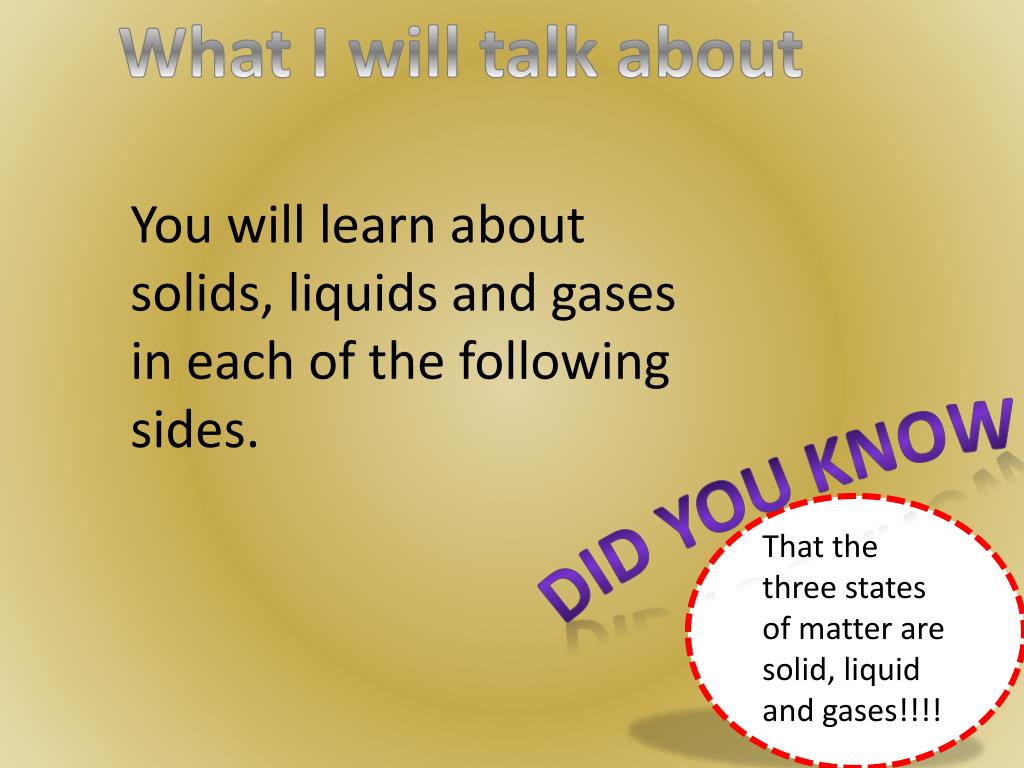 PPT SOLID, LIQUID AND GASES PowerPoint Presentation, free download