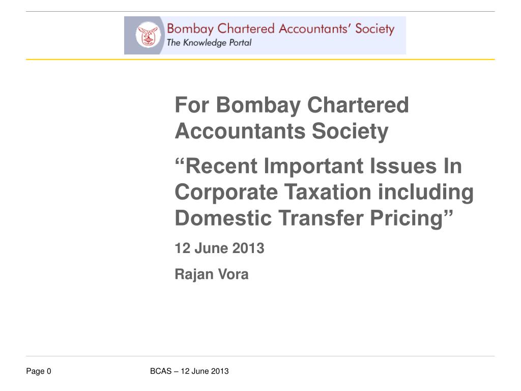 PPT For Bombay Chartered Accountants Society PowerPoint Presentation