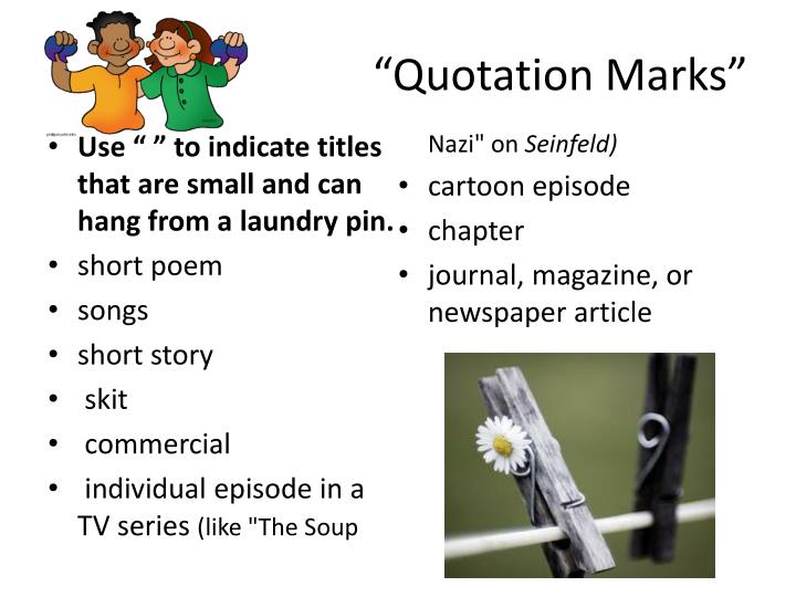 PPT Underline , italicize , or “ Quotation Marks”? PowerPoint