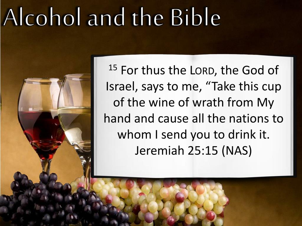 PPT Alcohol and the Bible PowerPoint Presentation, free download ID