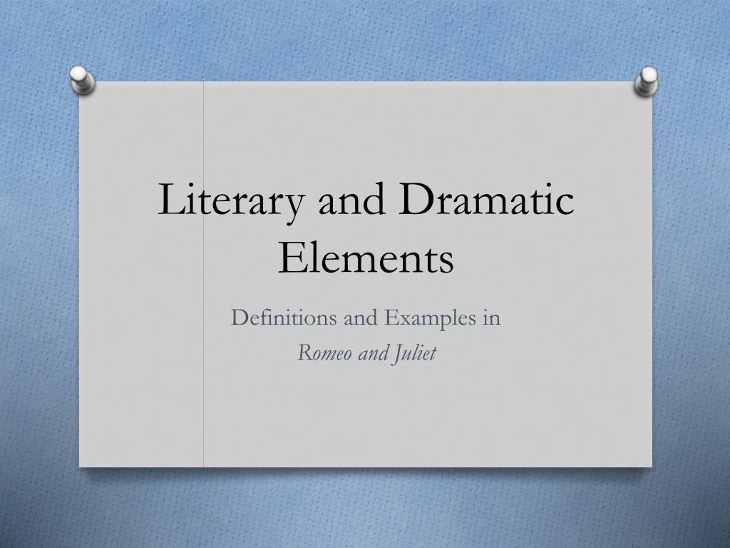 PPT Literary and Dramatic Elements PowerPoint Presentation, free