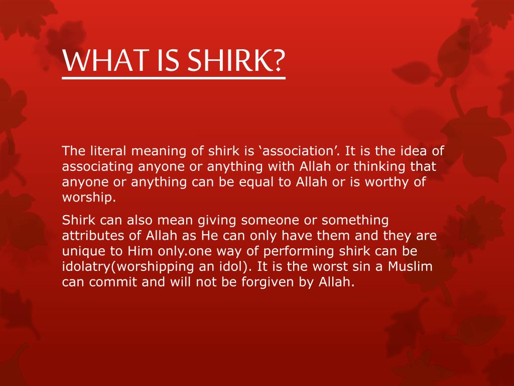PPT The Sin of Shirk and Why I t I s A Major Sin In I slam PowerPoint