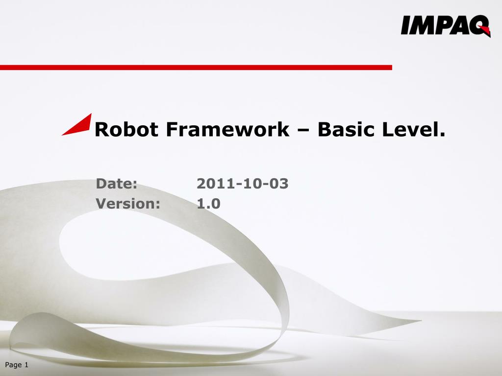 PPT Robot Framework Basic Level. PowerPoint Presentation, free