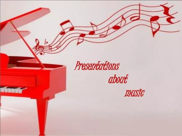 PPT Presentations about music PowerPoint Presentation, free download