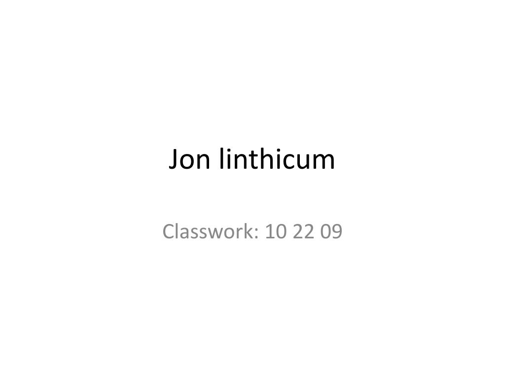 PPT Jon linthicum PowerPoint Presentation, free download ID2128352