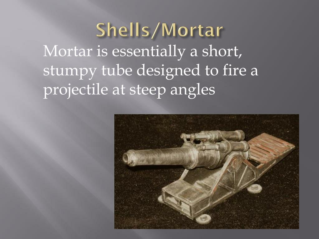 PPT Shells/Mortar, B ombs , Parachute Star Shell PowerPoint