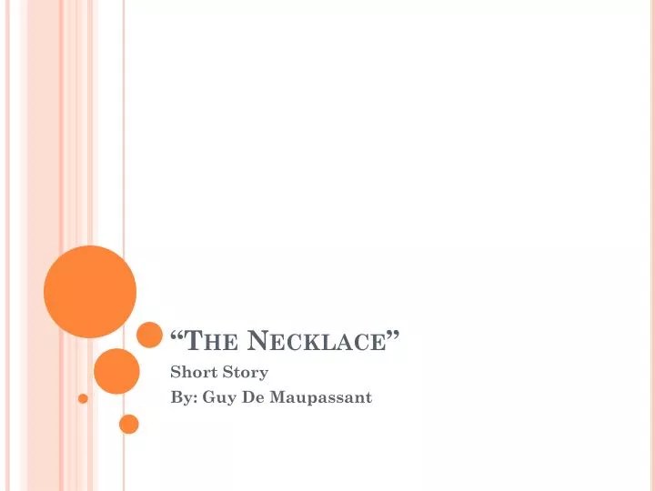 😂 Exposition of the necklace by guy de maupassant. Theme