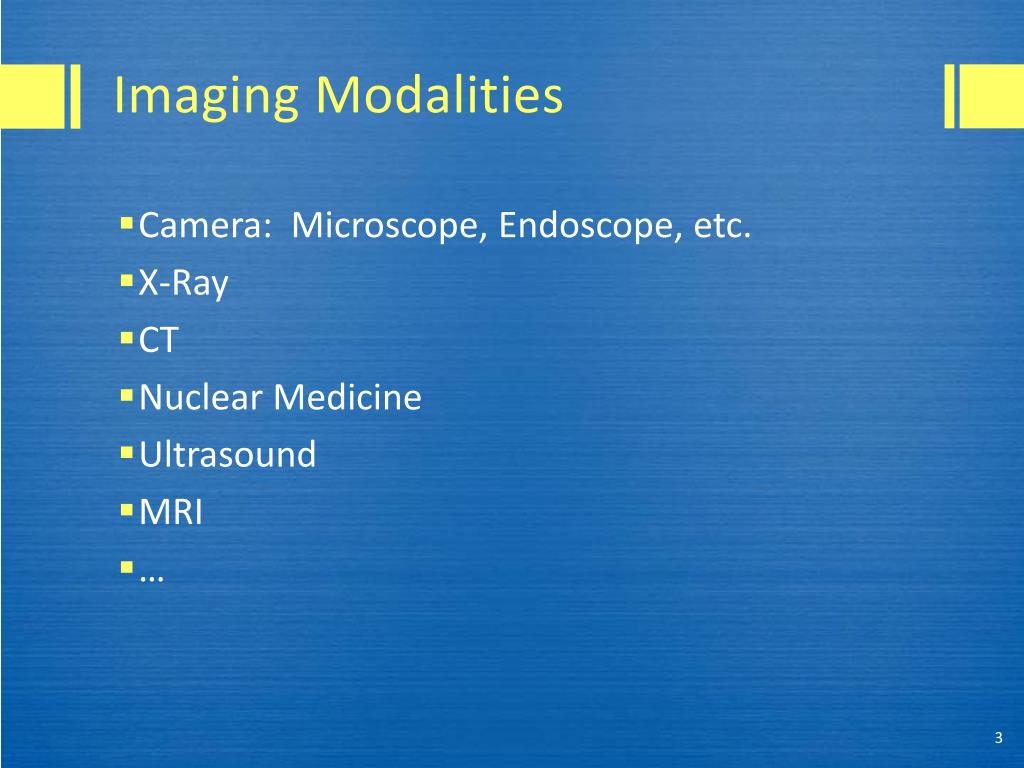PPT Medical Imaging Modalities PowerPoint Presentation, free download