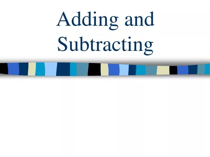 PPT Adding and Subtracting PowerPoint Presentation, free download