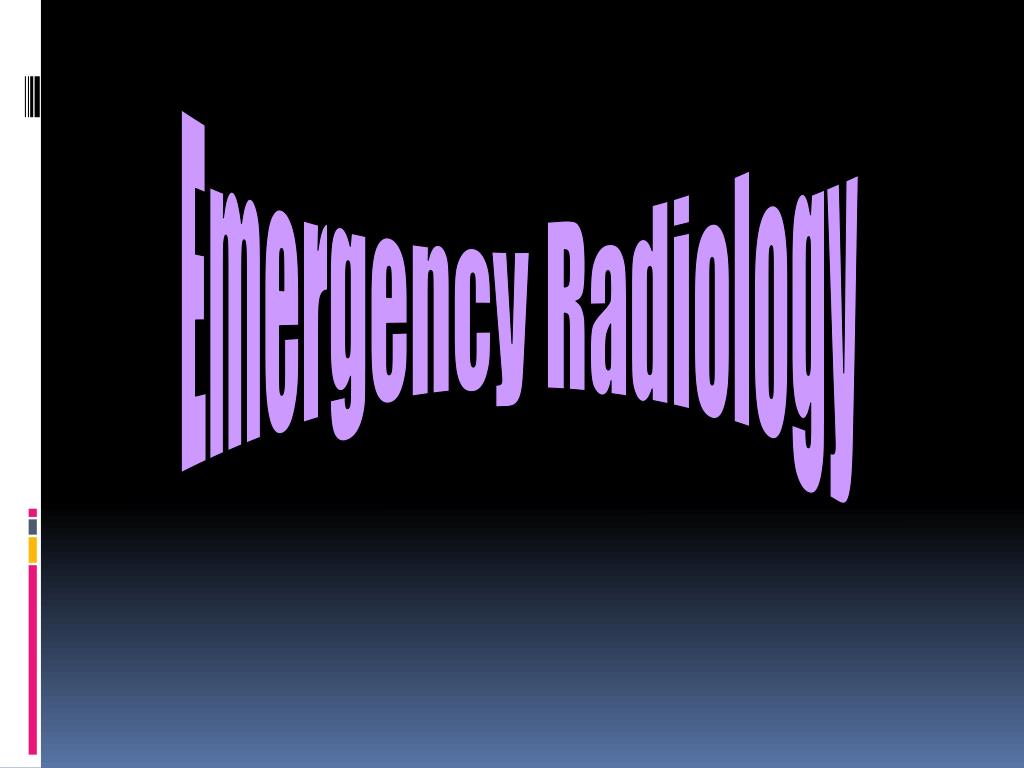 PPT Emergency Radiology PowerPoint Presentation, free download ID