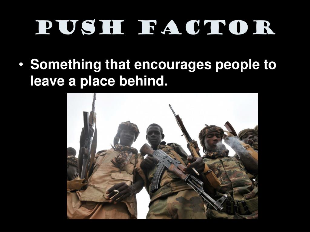PPT Push & Pull Factors PowerPoint Presentation, free download ID
