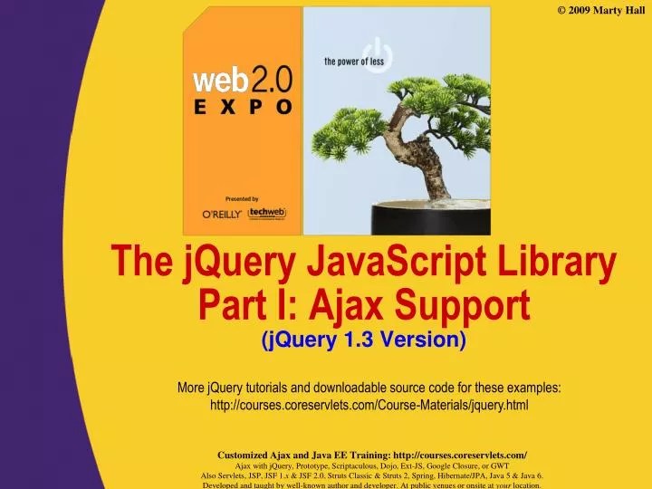 PPT The jQuery JavaScript Library Part I Ajax Support (jQuery 1.3