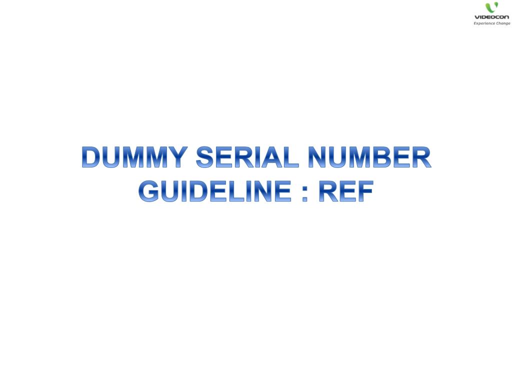 PPT DUMMY SERIAL NUMBER GUIDELINE REF PowerPoint Presentation, free