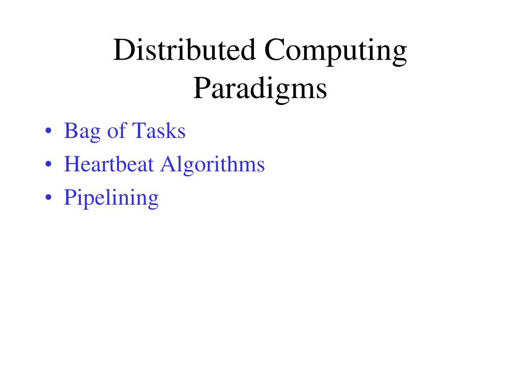 PPT Distributed Computing Paradigms PowerPoint Presentation, free