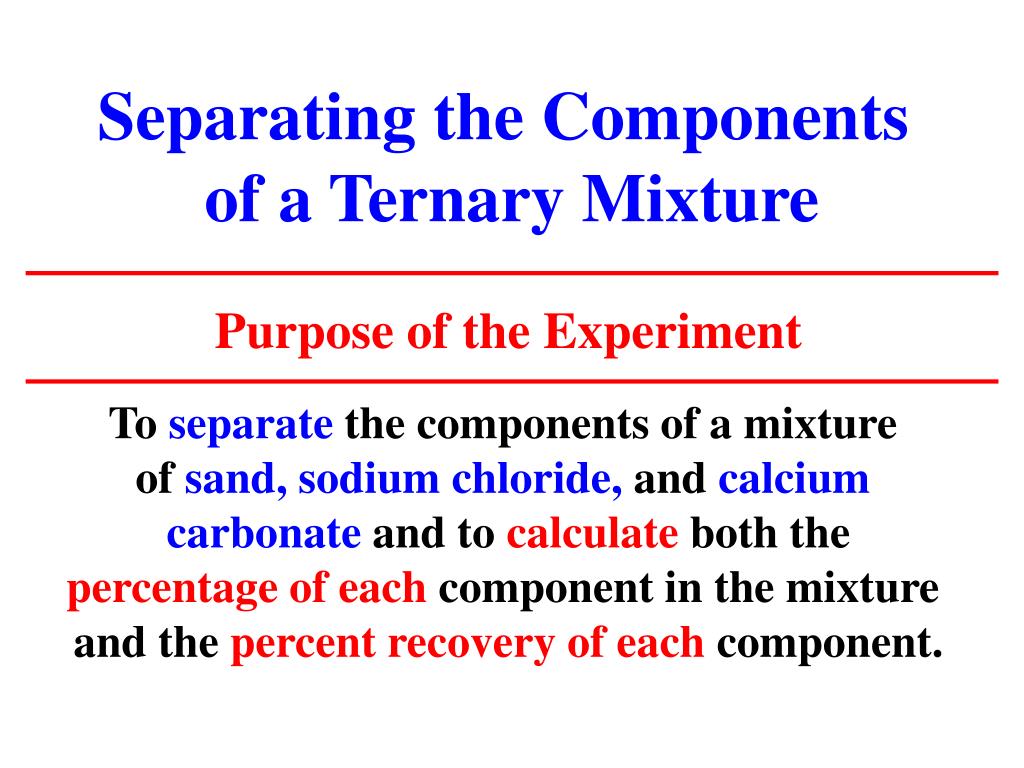 PPT Separating the Components of a Ternary Mixture PowerPoint