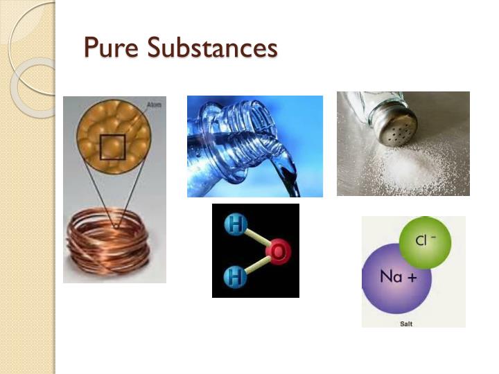 PPT Pure substances and mixtures PowerPoint Presentation ID2262547
