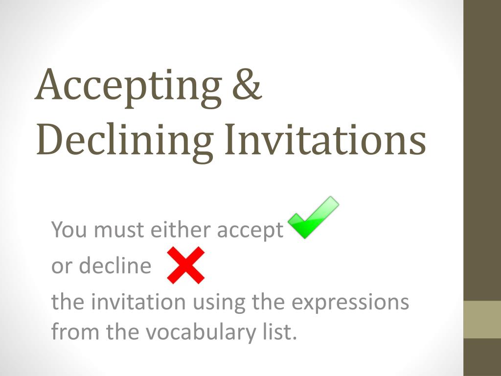 PPT Accepting & Declining Invitations PowerPoint Presentation ID