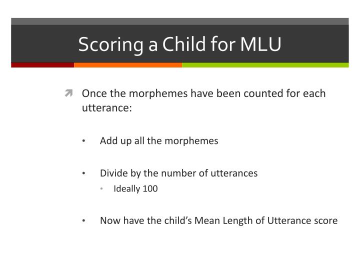 PPT Mean Length of Utterance (MLU) PowerPoint Presentation ID2283378