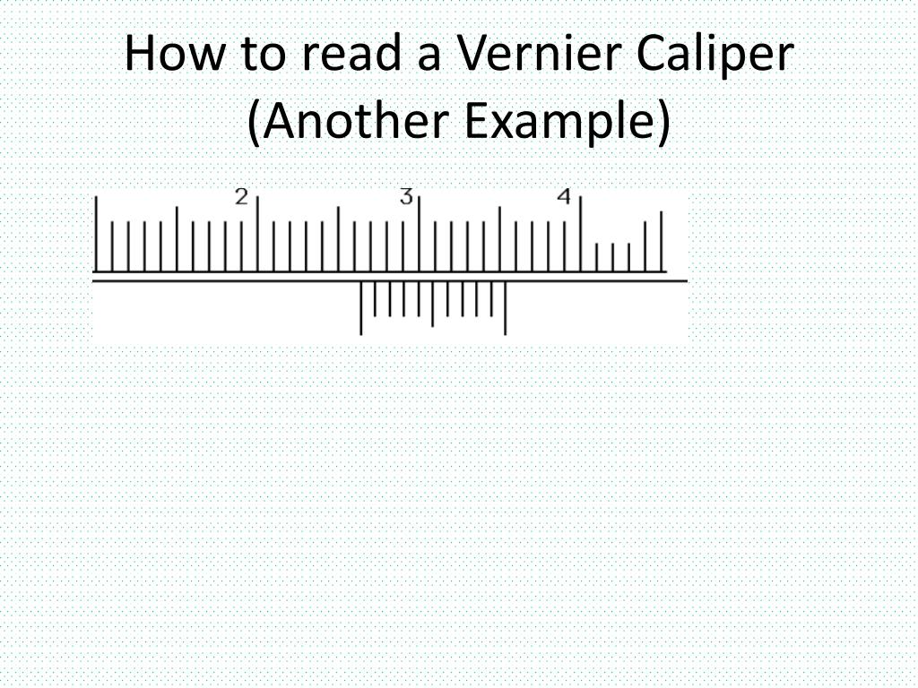 PPT Reading a Vernier Caliper PowerPoint Presentation, free download