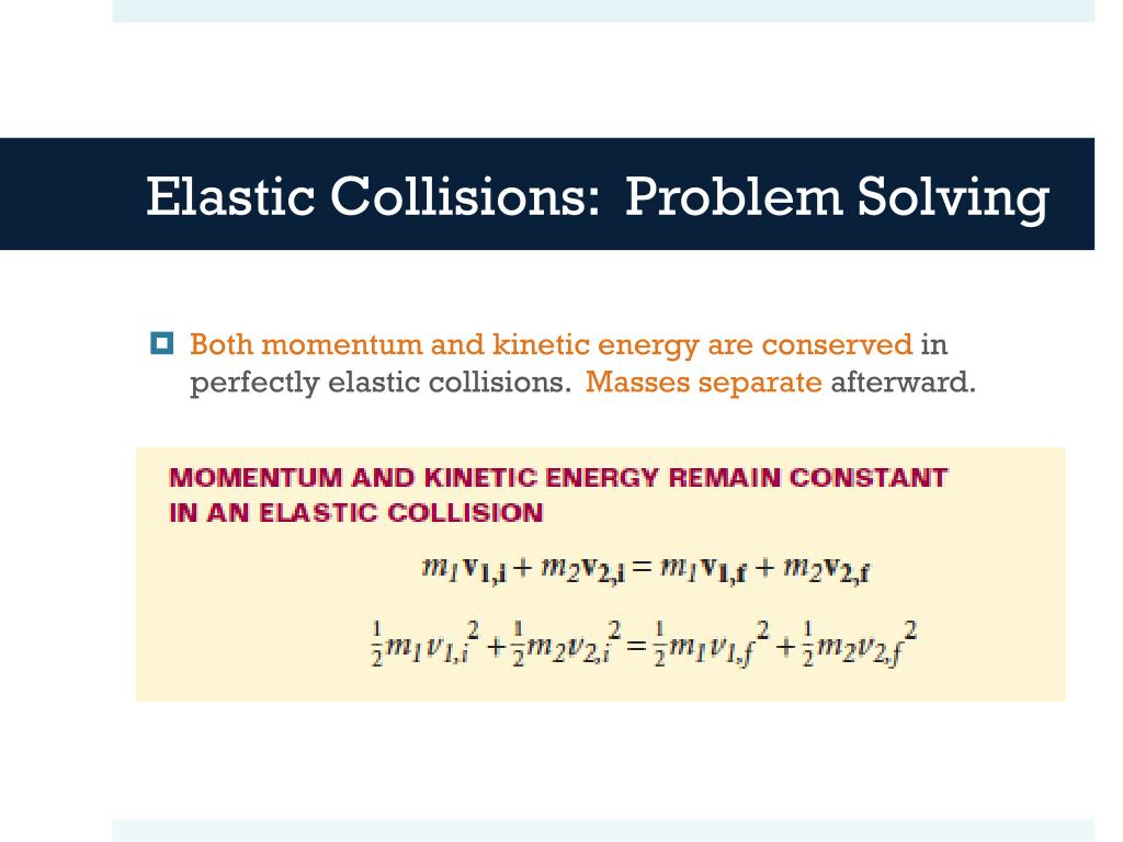 PPT 6.3 Elastic and Inelastic Collisions PowerPoint Presentation