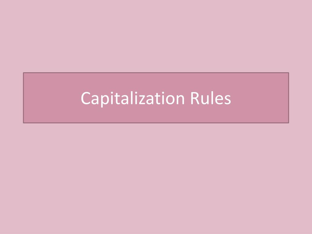 PPT Capitalization Rules PowerPoint Presentation, free download ID2327354